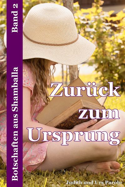 Band 2: Zurück zum Ursprung
